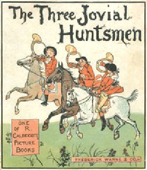 [Gutenberg 14081] • The Three Jovial Huntsmen